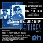 cover: Curtis Mcclain - The House Music Anthem (Remixes) Part 2