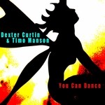 cover: Timo Manson|Curtin, Dexter - You Can Dance