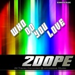 cover: 2 Dope - Who Do You Love