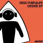 cover: Diego Purplelips - Desire EP