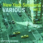 cover: Various - New York Sessions Vol 2 (Deep & Sexy House Music From NYC)