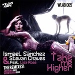 cover: Lisa Rose|Sanchez, Ismael|Stevan Chaves - Take Me Higher 2 0