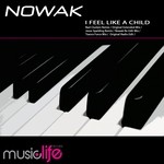 cover: Nowak - I Feel Like A Child