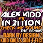 cover: In2ition|Kidd, Alex - Check My Sound (remixes)