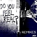 cover: Charlie P - Do You Feel Real (remixes)