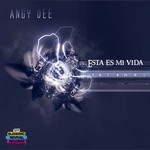 cover: Angy Dee - Esta Es Mi Vida