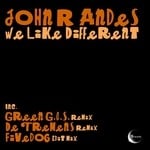 cover: John R ANDES - We Like Different (remix)