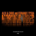 cover: Alex & Chris|Fernando Opera - Morning Vibes