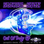 cover: Prahlad|Smoke Sign - Out Of Body EP