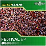 cover: Deeplook - Fe5tival EP