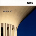 cover: Wire - Object 47