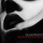 cover: Quadrant - Dermaphoria EP