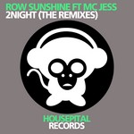 cover: Mc Jess|Row Sunshine - 2Night (The remixes)