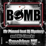 cover: Dj Mystery & Mc Chucky|Mr Punani - Smoking MF