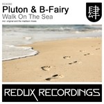 cover: Pluton & B Fairy - Walk On The Sea