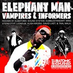 cover: Elephant Man - Vampires & Informers