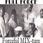 cover: Full Force - Forceful Mix Ture