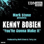 cover: Kenny Bobien - You're Gonna Make It (Mark Stone & Terry Lex mixes)