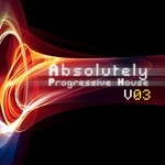 cover: Various - Absolutely Progressive House Music: Vol 3