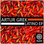 cover: Artur Grek - Latino EP