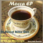 cover: Dj Bulent Billie Dee - Mocca EP