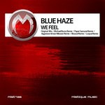 cover: Blue Haze - We Feel