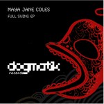 cover: Maya Jane Coles - Full Swing EP