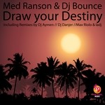 cover: Med Ranson & Dj Bounce - Draw Your Destiny