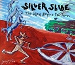 cover: Silver Slide - The Wheel Begins To Turn