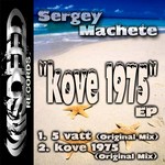 cover: Sergey Machete - Kove 1975 EP