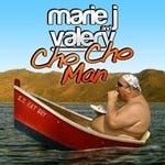 cover: Marie J VALERY - Cho Cho Man