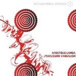 cover: Apostolis Lamda - Percussion Vandalism