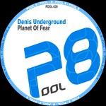 cover: Denis Underground - Planet Of Fear