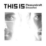 cover: Pleasurekraft - Breastfed