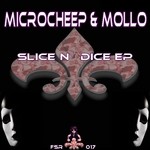 cover: Microcheep & Mollo - Slice N Dice EP