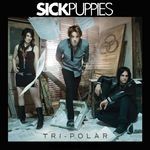 cover: Sick Puppies - Tri-Polar (Explicit)