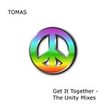 cover: Tomas - Get It Together (The Unity mixes)