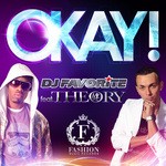 cover: Dj Favorite & Theory - Okay!