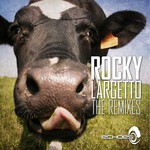 cover: Rocky - Largetto (remixes)