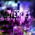 cover: Cloverfield - Sunrays (FREE TRACK)