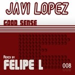 cover: Javi Lopez - Good Sense