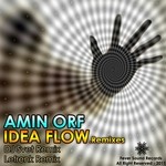 cover: Amin Orf - Idea Flow (remixes)