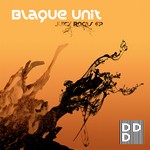 cover: Blaque Unit - Juicy Roots EP