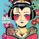 cover: Various - China Lounge