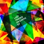 cover: Anthony Teasdale|Dj Sappo|Skynet|Vincent Inc - Last Tracks On Earth EP