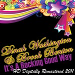 cover: Benton, Brook|Dinah Washington - It's A Rocking Good Way (HD Digitally remastered 2011)