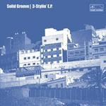 cover: Solid Groove - 3 Stylin EP