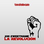 cover: Jon Sweetname - La Revolucion