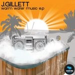 cover: J Gillett - Warm Water Music EP