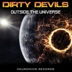 cover: Dirty Devils - Outside The Universe